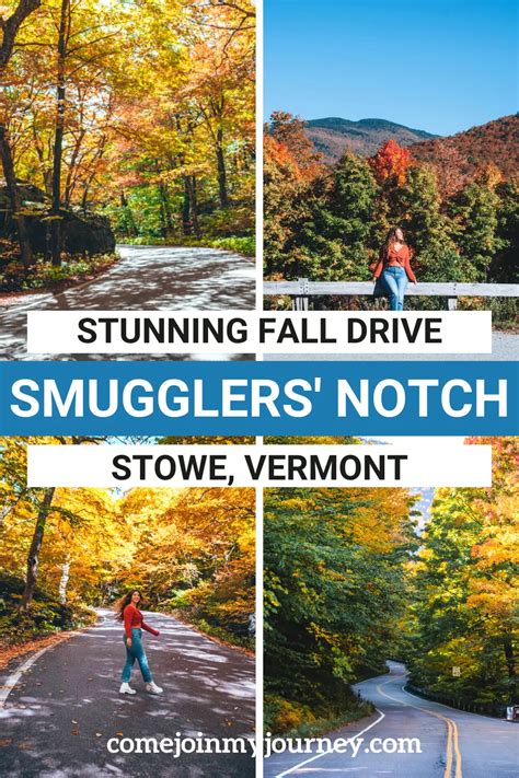Seeing The Stunning Fall Foliage At Smugglers Notch Fall Drive In Vermont Come Join My Journey