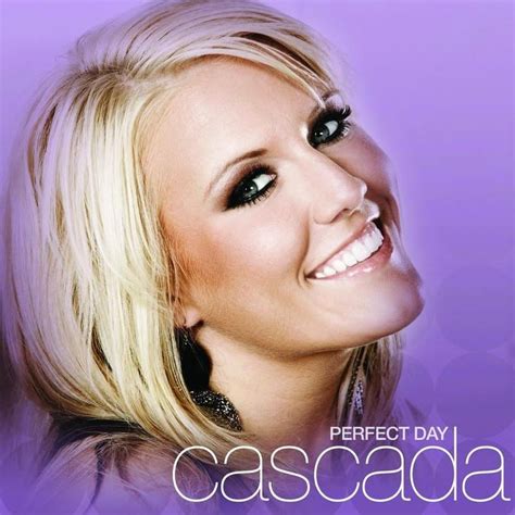 Cascada Perfect Day Lyrics And Tracklist Genius