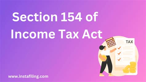 Section 154 Of Income Tax Act 2023 Guide Indias Leading Compliance