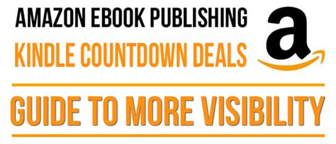 Amazon Kindle Countdown Deals Your How To Guide Self Publishing Lab