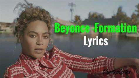 Beyoncé Formation Lyrics Vevotoplyrics Youtube