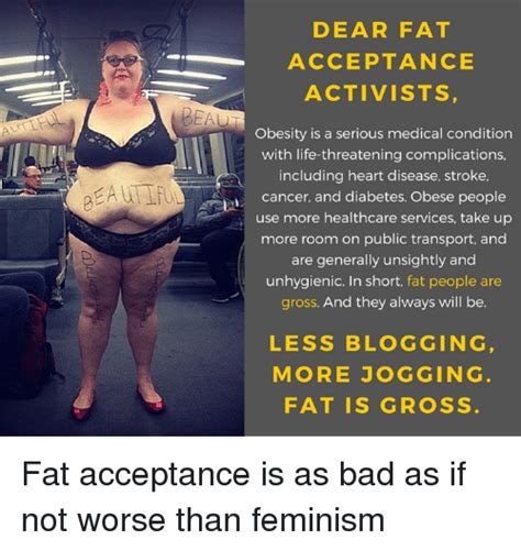 DEAR FAT ACCEPTANCE ACTIVISTS BEAUFT Obesity Is A Serious Medical