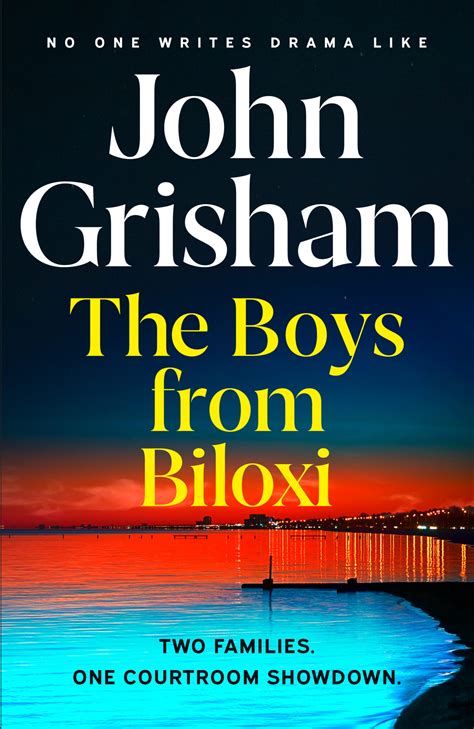 The Boys From Biloxi By John Grisham Queensland Reviewers Collective
