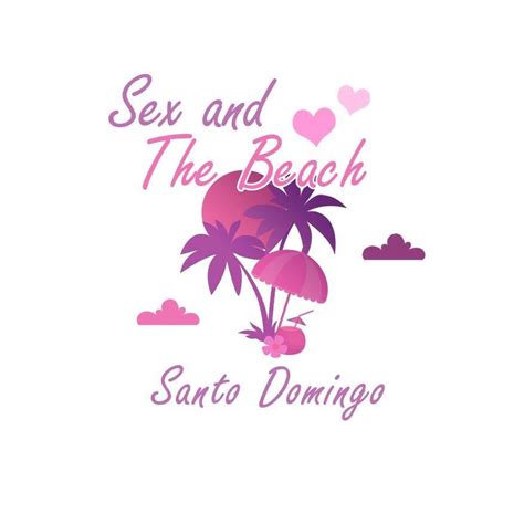 Sex And The Beach Santo Domingo