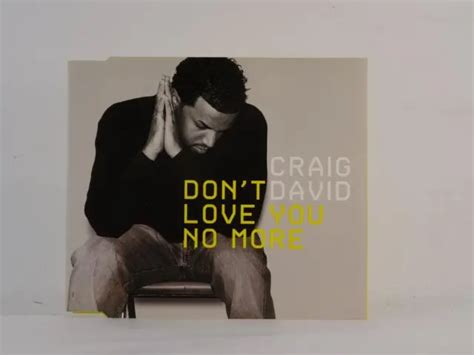 Craig David Dont Love You No More No Case 2 Pistes Cd Manche Photo