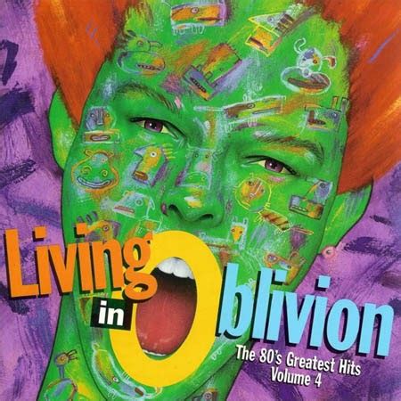 The CD Project Various Artists Living In Oblivion The 80 S Greatest