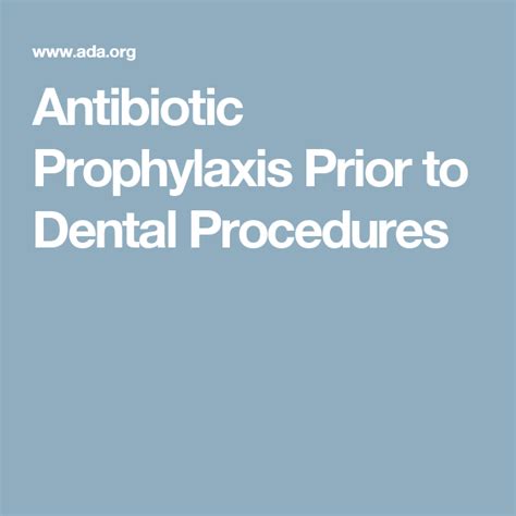 Antibiotic Prophylaxis Prior To Dental Procedures Dental