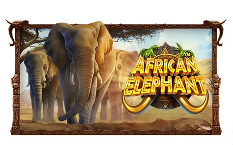 slot demo african elephant