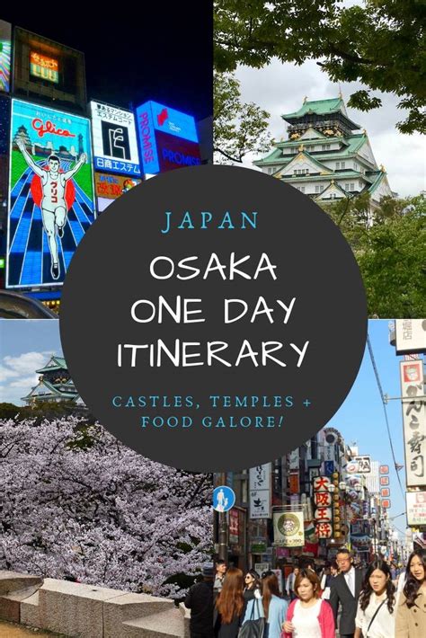 Osaka Itinerary How To Make The Most Of One Day In Osaka Japan