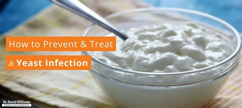 How To Prevent And Treat A Yeast Infection