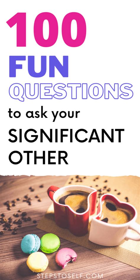 100 Fun Questions To Ask Your Significant Other Fun Loving Families