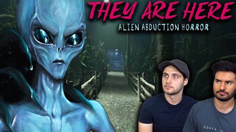 they are here alien abduction horror 3 random horror games youtube