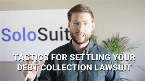 Tactics For Settling Your Debt Collection Lawsuit Youtube