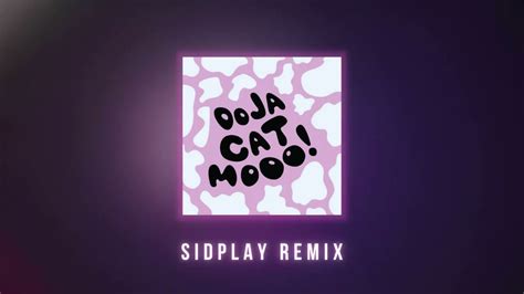 Doja Cat Mooo Sidplay Remix Youtube