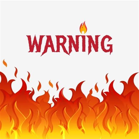 Fire Warning Vector Design Images Burning Fire Warning Vector