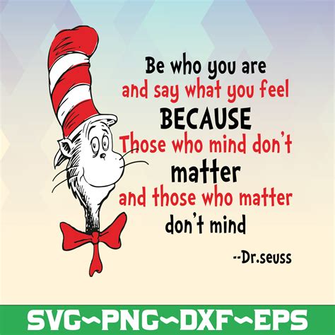 Be Who You Are And Say What You Feel Svg Cat In Hat Dr Seuss Svg Seuss