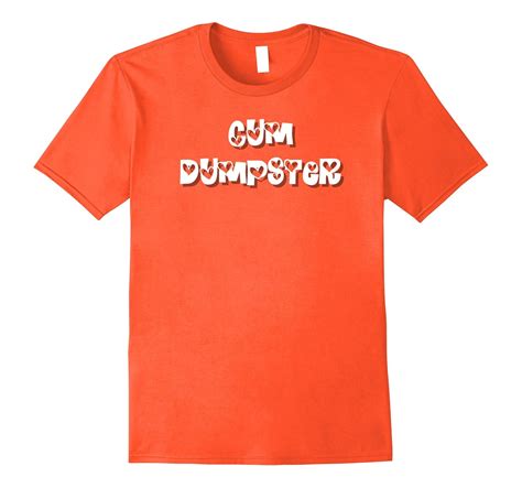 Cum Dumpster Hearts Funny Sexy Shocking Party Sperm T Shirt Rose Rosetshirt