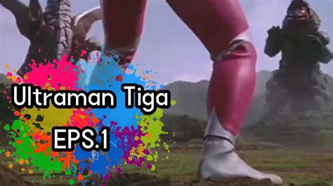 Ultraman Tiga Episode 1 Sub Indo Full Fight YouTube