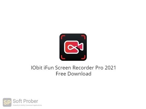 Iobit Ifun Screen Recorder Pro 2021 Free Download Softprober
