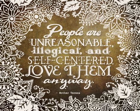 Love Them Anyway Mother Teresa Quote Print Inpirational