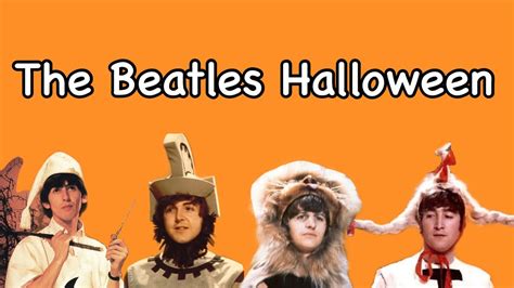 The Beatles Halloween Youtube