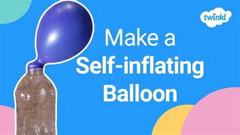 How To Make A Self Inflating Balloon Simple Science Experiments For