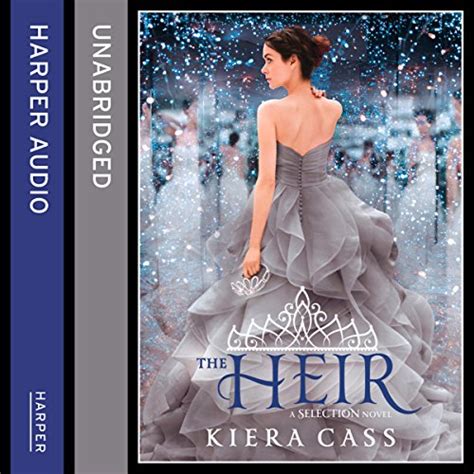The Heir The Selection Book 4 Audio Download Kiera Cass Brittany
