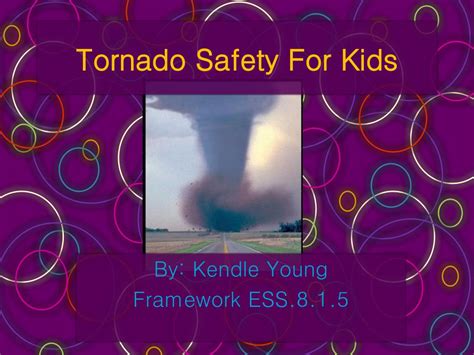 Ppt Tornado Safety For Kids Powerpoint Presentation Free Download