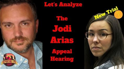 Jodi Arias Appeal Hearing Analysis And Review Youtube