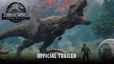 Jurassic World Fallen Kingdom 2018 Movie Trailer Movie