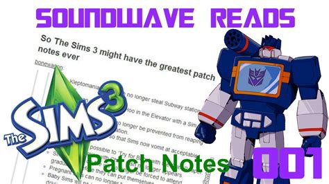 Greatest Sims 3 Patch Notes Soundwave Reads 001 Youtube