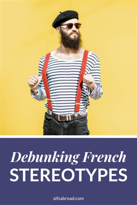 Debunking French Stereotypes Aifs Study Abroad Blog