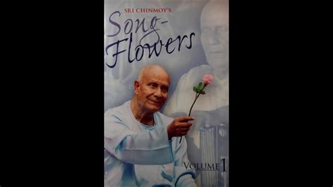 Sri Chinmoy S Song Flowers Volume 1 3 20 30 Ig YouTube