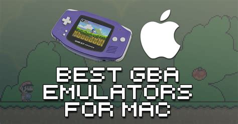 The Best Gba Emulators For Mac How To Retro