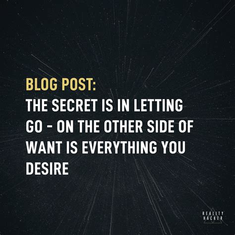 The Secret Is In Letting Go Let It Be Letting Go Secret
