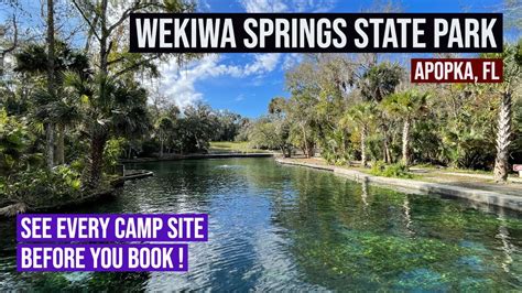 Wekiwa Springs State Park See All The Camp Sites Before You Book