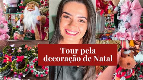 Tour Pelas Lojas DecoraÇÃo De Natal 🎄 ⭐️ Muita Coisa Linda Especial De Natal 4 Youtube