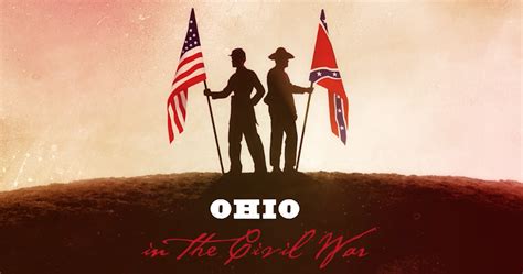 Ohio In The Civil War American Battlefield Trust