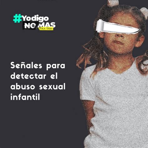 Se Ales Para Detectar El Abuso Sexual Infantil Yo Digo No M S