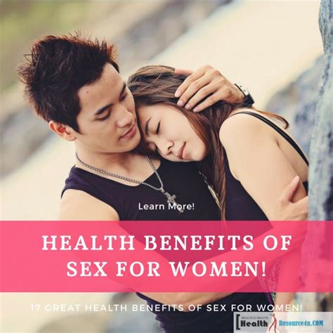 17 Great Health Benefits Of Sex For Women