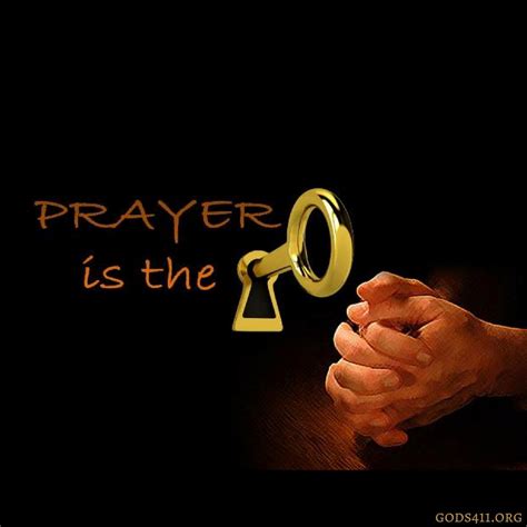 Prayer Is The Key Prayers