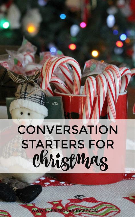 Conversation Starters For Christmas Dinner Hobbies On A Budget