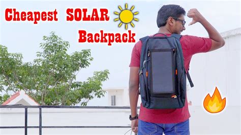 Cheapest Solar Backpack Charge Your Gadgets On The Go Youtube