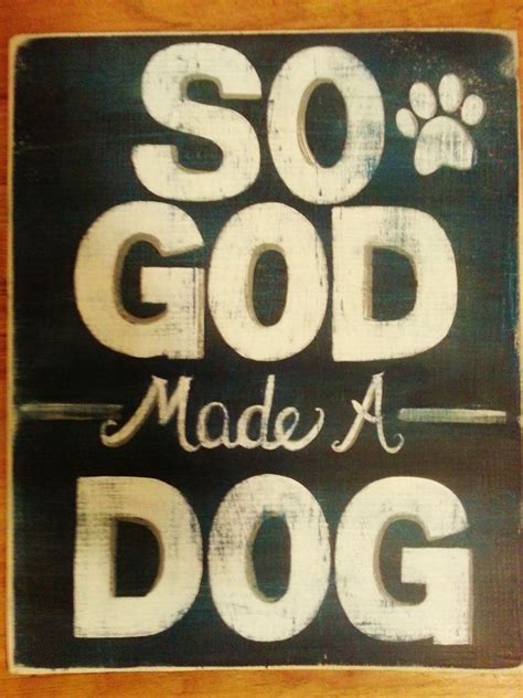 Original Rustic So God Made A Dog Wood Sign Dog Wood Wood Signs