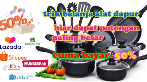 Tonton videonya untuk info lebih lengkap. TIPS BELANJA ALAT DAPUR, CUMA BAYAR 50% SAJA - YouTube