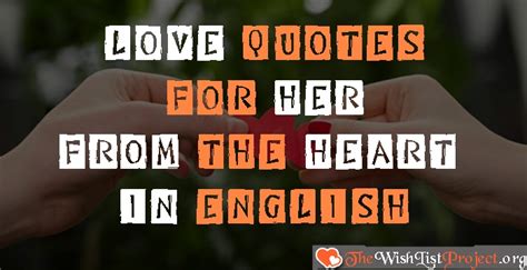 Heart touching quotes for lovers. Top 30 Love Quotes for Her from the Heart in English 2020