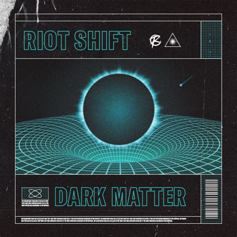 Riot Shift Dark Matter Digital From The Hard Underground