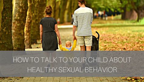 How To Talk To Your Child About Healthy Sexual Behavior Kid Matters