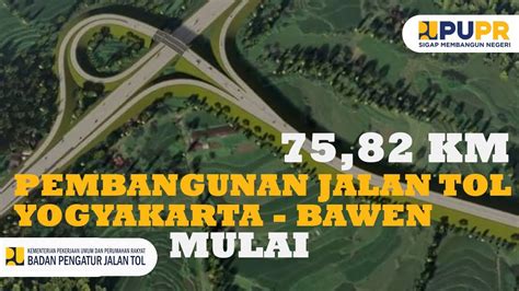 Pembangunan Jalan Tol Jogjakarta Bawen Dimulai Youtube
