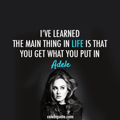 Adele Quote About Success Life Lesson Learn Inspirational Effort